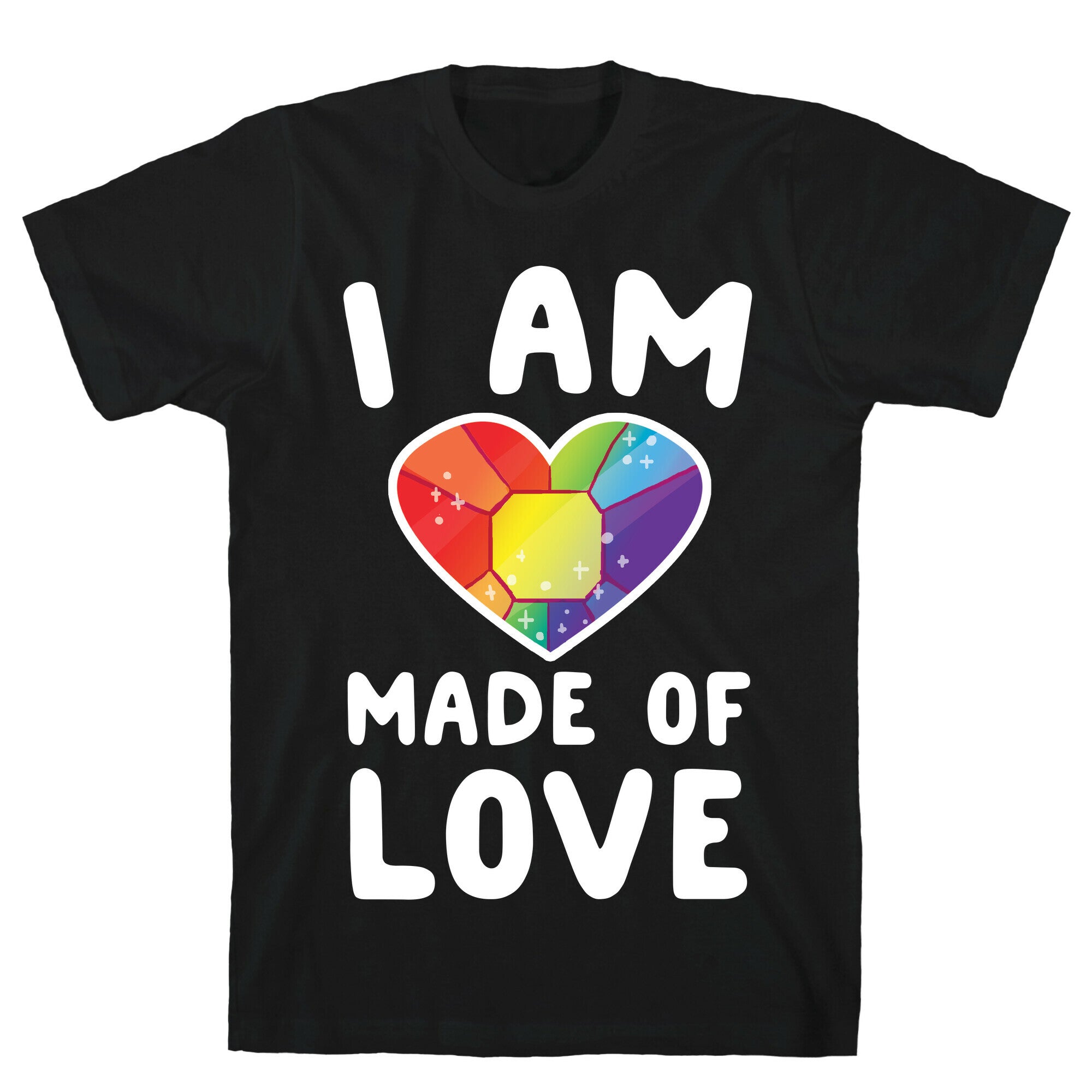I Am Made of Love T-Shirt